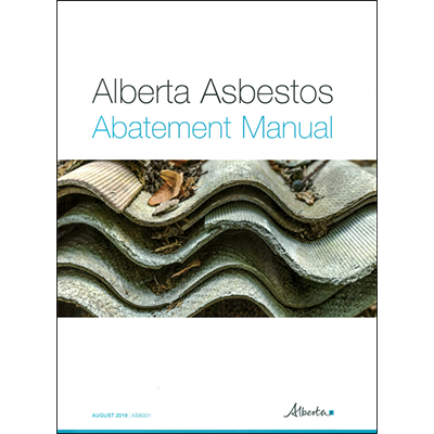 Alberta Asbestos Abatement Manual August 2019 [Final Sale]