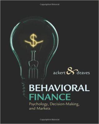 Behavioral Finance Psychology Decision Making & Market
