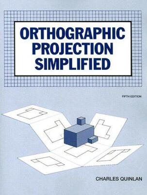 Orthographic Projection Simplified- Printed Text