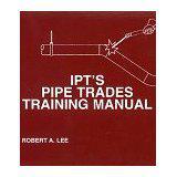 Ipt Pipe Trades Training Manual + Answer Book [Final Sale]