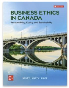 Business Ethics In Canada: Responsibility, Equity W/Connect