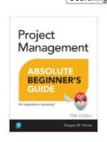 Project Management Absolute Beginner's Guide