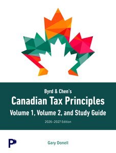 Canadian Tax Principles, 26-27 Ed + Vol 1 & Vol 2 + Access Card