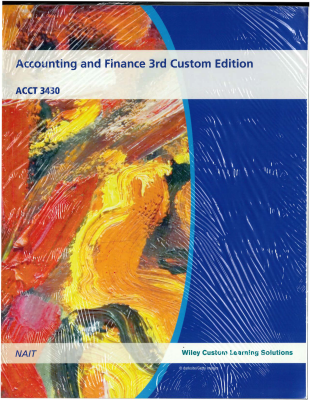 Accounting And Finance 3rd Custom Edition For Acct3430 (1 Term Access)